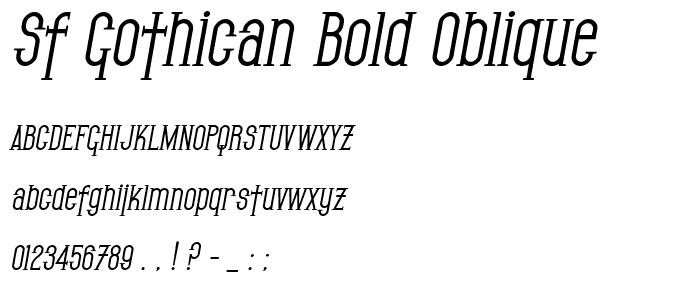 SF Gothican Bold Oblique font